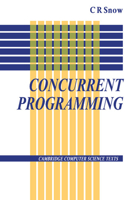 Concurrent Programming 0521339936 Book Cover