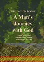 A Man's Journey with God Seminar Edition: A man's personal accountability journal between you and God 099747100X Book Cover