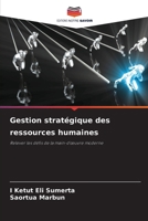 Gestion stratégique des ressources humaines (French Edition) 620858101X Book Cover