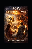 POV Spiritual Eyes (The Systemic Decoding Series) B0GXRSGX6G Book Cover
