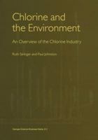 Chlorine and the Environment: An Overview of the Chlorine Industry 9048156459 Book Cover