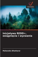 Inicjatywa REDD+, osiagniecia i wyzwania (Polish Edition) 6209018645 Book Cover