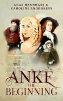 Anke: The Beginning B08JDTN844 Book Cover