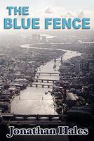 The Blue Fence 0956679501 Book Cover