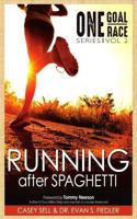 Running After Spaghetti 153069034X Book Cover