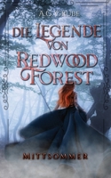 Die Legende von Redwood Forest: Mittsommer (German Edition) B0CJ488J9Z Book Cover