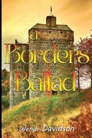 A Borders Ballad 1800167229 Book Cover