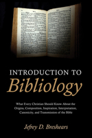 Introduction to Bibliology 1498241719 Book Cover