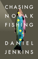 Chasing Novak Fishing 0228892139 Book Cover