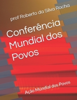 Conferência Mundial dos Povos: Ação Mundial dos Povos B08ZQ7NDW4 Book Cover