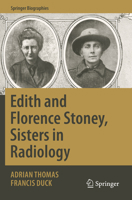 Edith and Florence Stoney, Sisters in Radiology 3030165639 Book Cover