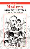 Modern Nursery Rhymes: For Grown-Ups 1467890294 Book Cover