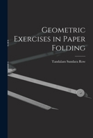 Geometric Exercises in Paper Folding 101549336X Book Cover