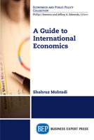 A Guide to International Economics 1631574396 Book Cover