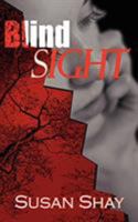 Blind Sight 1601545363 Book Cover