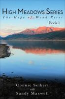 High Meadows Series: The Hope of Wind River 162854905X Book Cover