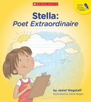 Stella: Poet Extraordinaire 1338264788 Book Cover