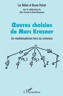 Oeuvres choisies de Marc Krasner: Un mathématicien hors du commun (French Edition) 2343165734 Book Cover