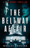 The Beltway Affair B0C67WVYHW Book Cover