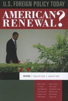 Us Foreign Policy Today: American Renewal? 1608714039 Book Cover