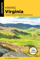 Hiking Virginia: A Guide to Virginia's Greatest Hiking Adventures 0762778024 Book Cover