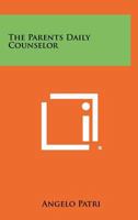 The Parents Daily Counselor 1258381400 Book Cover