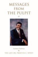 Messages from the Pulpit: Sermon Outlines 0595486886 Book Cover