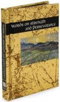 Words on Strength and Perserverance 1861870612 Book Cover