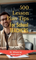 500 Lesson Plan Tips for School Teachers B0DR984N42 Book Cover