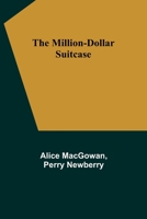 The Million-Dollar Suitcase 1517717035 Book Cover