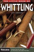 Little Book of Whittling 1565237722 Book Cover