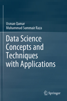 Data Science Concepts and Techniques with Applications 981156132X Book Cover