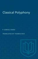 Classical Polyphony 1487580592 Book Cover