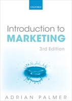 Introduction to Marketing: Theory and Practice 0199266271 Book Cover