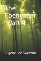 The Ebeneezer - Part 4 B0GWKQNQVW Book Cover