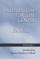 Preparation for the Gospel, Vol. 1 B0H9ZL958G Book Cover