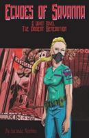 Echoes of Savanna: A Haven Novel The Parent Generation Book One 0615581501 Book Cover