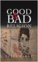 Good and Bad Religion 0334043492 Book Cover