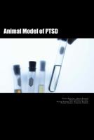 Animal Model of Ptsd 1479237914 Book Cover
