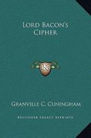 Lord Bacon's Cipher 1425353231 Book Cover