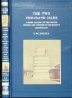 The Two Thousand Isles: A Short Account Of The People History And Customs Of The Maldive Archipelago 8120617312 Book Cover
