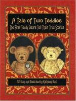 A Tale Of Two Teddies 1932485236 Book Cover