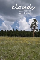 Clouds: Poems 2020-2025 0915008211 Book Cover