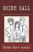 Shire Hall 1424144132 Book Cover