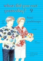 What Did You Eat Yesterday?, Volume 9 1941220509 Book Cover