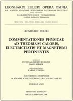 Commentationes Physicae Ad Theoriam Caloris, Electricitatis Et Magnetismi Pertinentes 3764314699 Book Cover