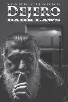 Dejero : Dark Laws 1999486951 Book Cover