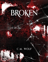 Broken B0CLFGMYYC Book Cover