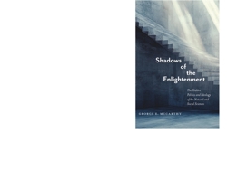Shadows of the Enlightenment: The Hidden Politics and Ideology of the Natural and Social Sciences 1685901123 Book Cover