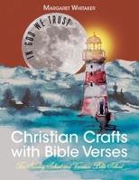 Christian Crafts with Bible Verses: For Sunday School and Vacation Bible School 1639037667 Book Cover